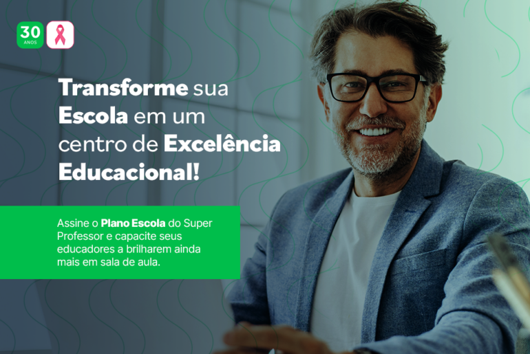 Como o Plano Escola pode transformar Sua Escola em um centro de Excelência Educacional